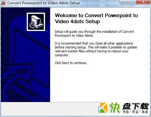 Convert Powerpoint to Video 4dots(ppt转mp4转换器)下载 v1.2官方版