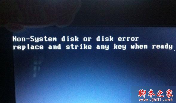 win7系统开机出现黑屏提示Non-system disk or disk error的故障原因及解决方法